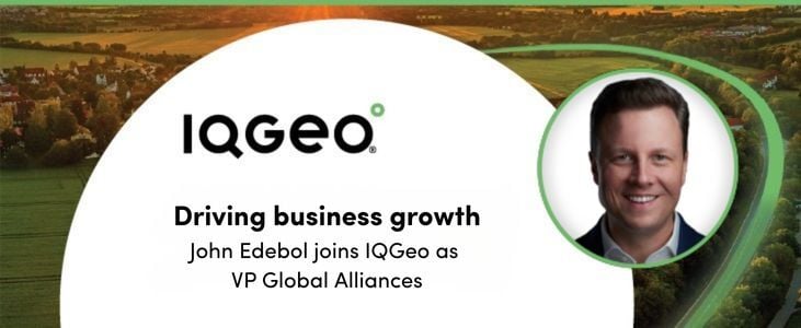 Banner reads: John Edebol joins IQGeo as VP Global Alliances