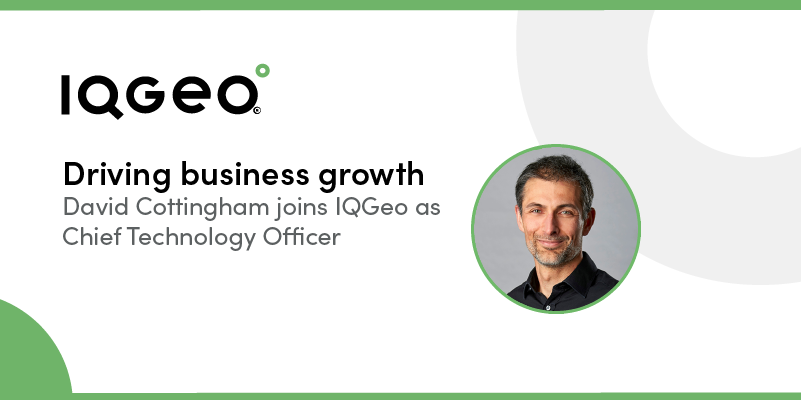  IQGeo names Dr David Cottingham as new Chief Technology Officer | IQGeo