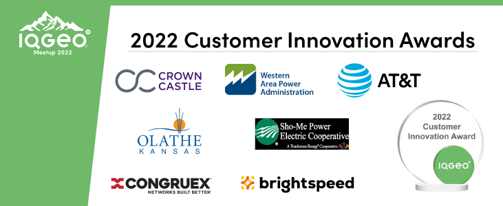  IQGeo announces 2022 Global Customer Innovation Awards 